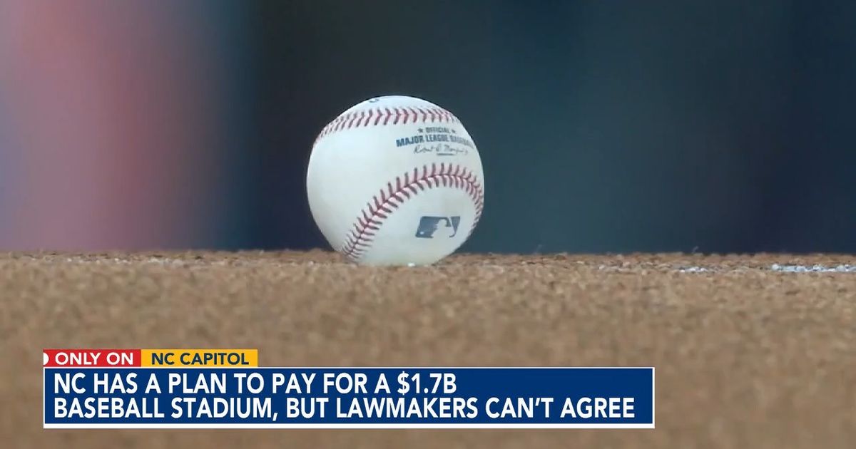 North Carolina has a plan to pay for a $1.7B baseball stadium. Why lawmakers can’t agree.
