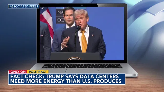 Fact-check: Trump says AI industry's data centers need more energy than the US produces