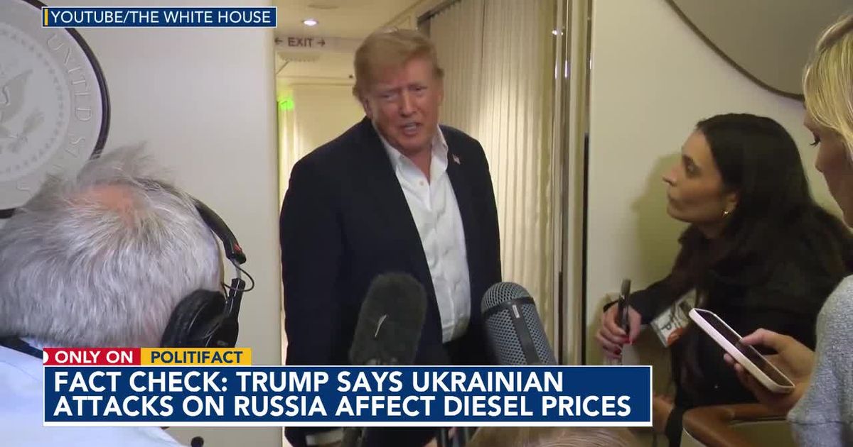 Fact-check: Trump says diesel prices are up because of Ukrainian attacks on Russia