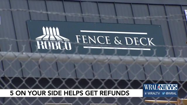5 on Your Side helps to get refunds from shuttered fence/deck firm