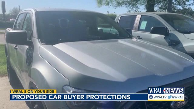 WRAL 5 On Your Side: Proposed car-buyer protections