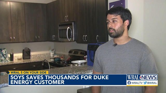 WRAL 5 On Your Side saves thousands of dollars for Duke Energy customer
