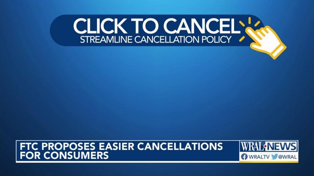 FTC proposes easier cancellations for consumers