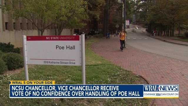 NC State chancellor, vice chancellor receive vote of no confidence over handling of Poe Hall