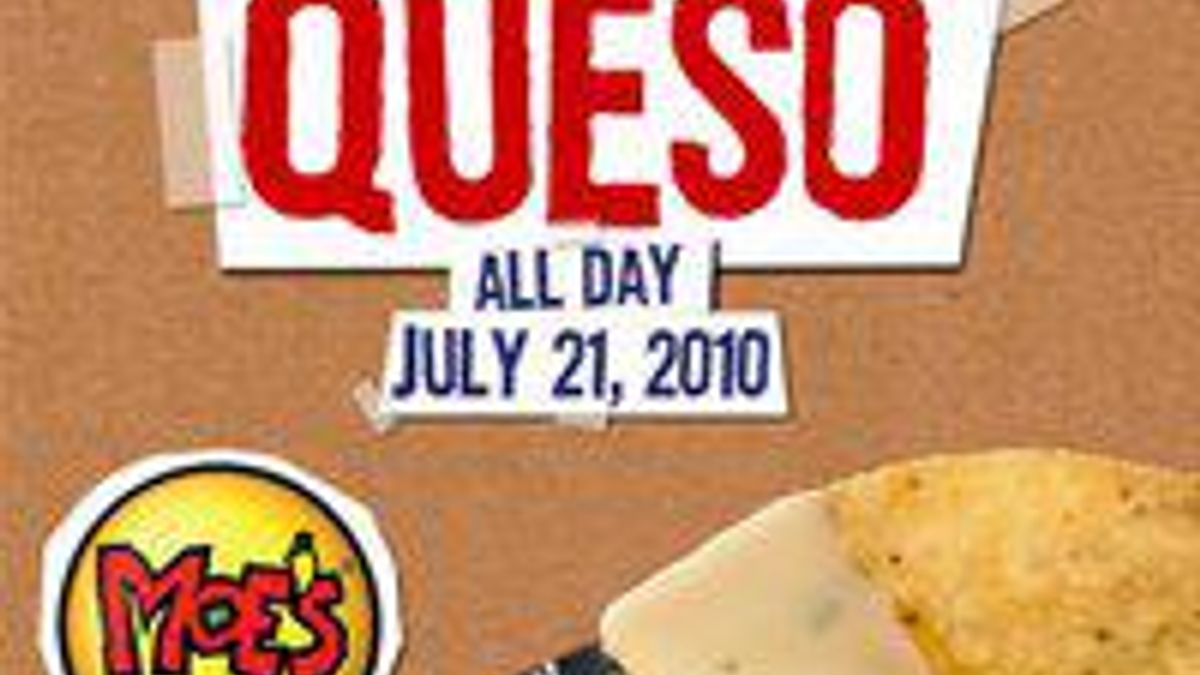 Moe's Free Queso
