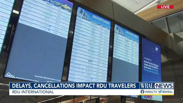 Delays, cancelations impacting travelers -- including at RDU