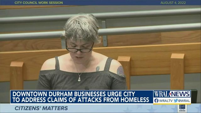 Downtown Durham business owners urge city to address attacks from homeless people