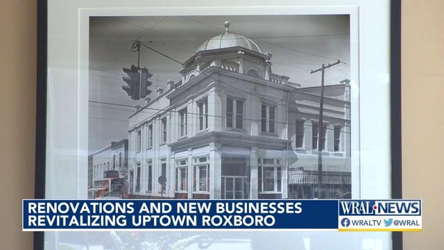 Businesses get new life in Uptown Roxboro 