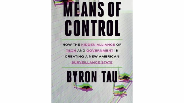 This cover image released by Crown shows "Means of Control" by Byron Tau. (Crown via AP) This cover image released by Crown shows "Means of Control" by Byron Tau. (Crown via AP)