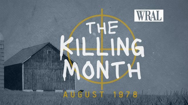 Final episode of WRAL podcast 'The Killing Month August 1978' drops Tuesday