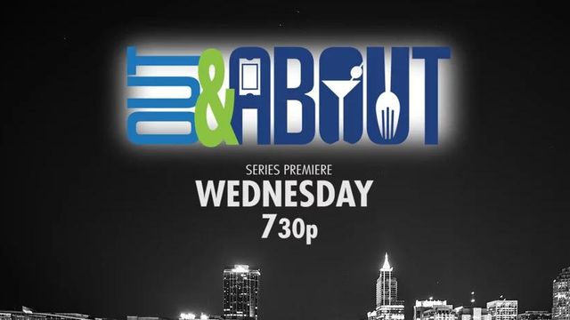 Out and About TV airs 7:30 p.m. Wednesday