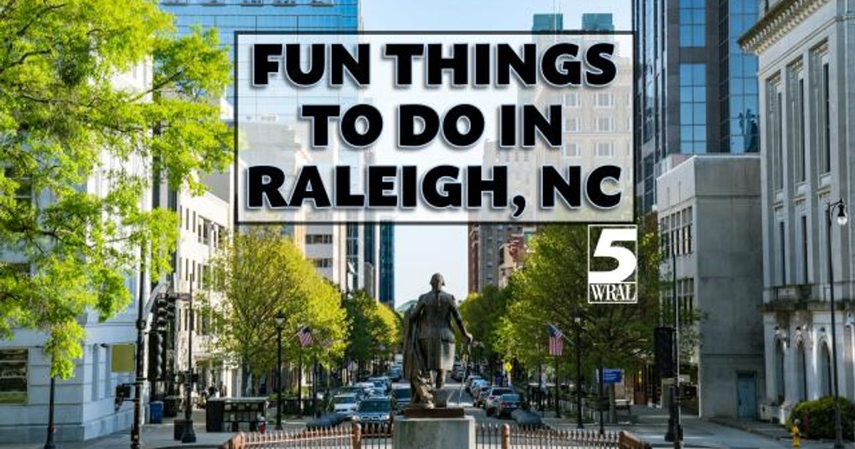 5 fun things to do in Raleigh, NC this weekend - WRAL