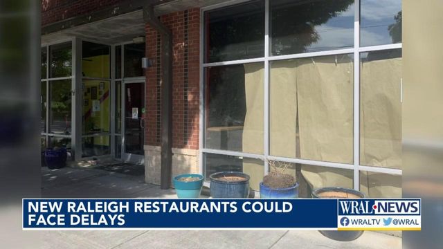 New Raleigh restaurants face delays due to supply-chain disruptions, rising costs
