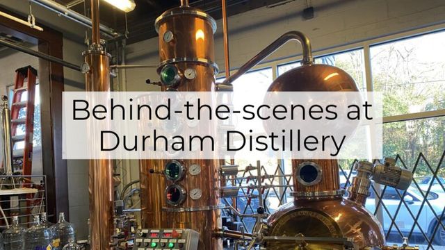 Behind-the-scenes at Durham Distillery