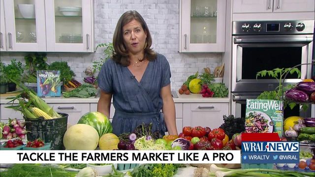 Eating well: How to shop the farmers market like a pro