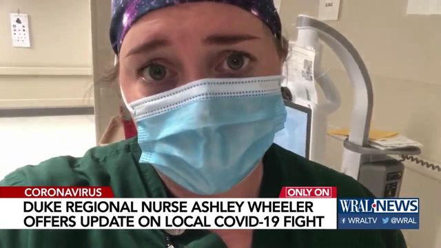 Duke Regional nurse offers update on coronavirus fight