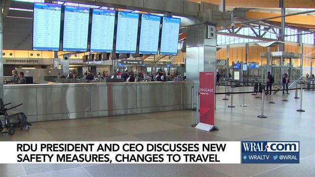 RDU president, CEO discusses changes to travel