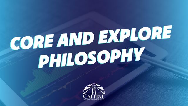 Money Desk: What is the Core & Explore Philosophy? 