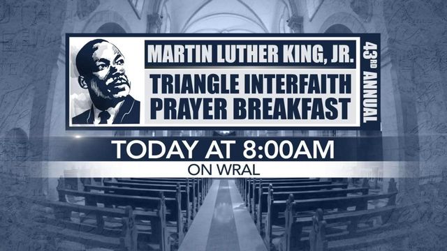 Martin Luther King, Jr. Triangle Interfaith Prayer Breakfast 
