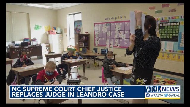 NC Supreme Court chief justice replaces judge in Leandro case