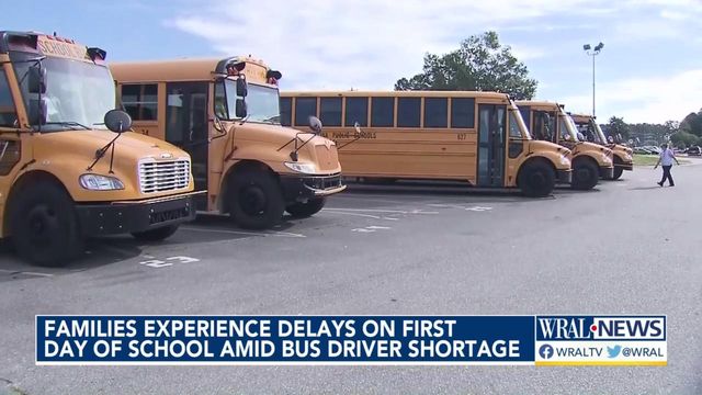 Wake families experience delays on first day of school amid bus driver shortages 