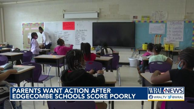Parents want action after Edgecombe Edgecombe County Schools score poorly