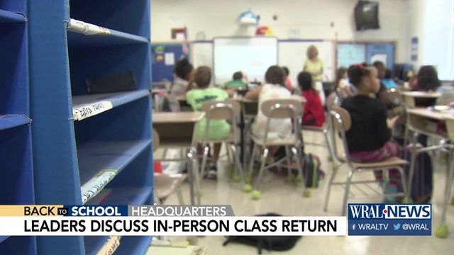 Wake County school leaders discuss steps for in-class return