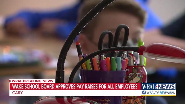 Wake school board improves raises for all employees in hopes of addressing staff shortages 