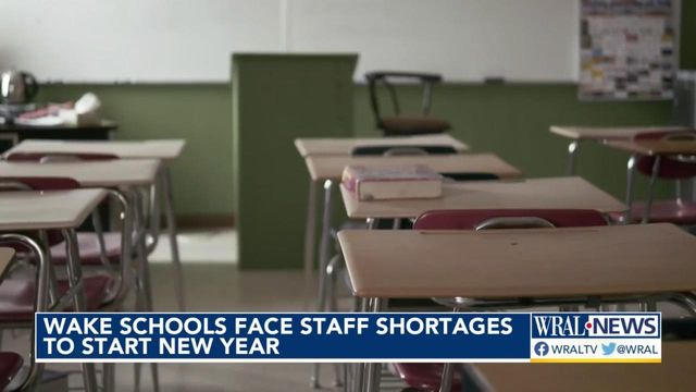 Wake schools face staff shortages to start new year 