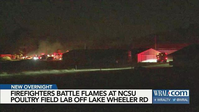 Flames erupt at NCSU poultry lab