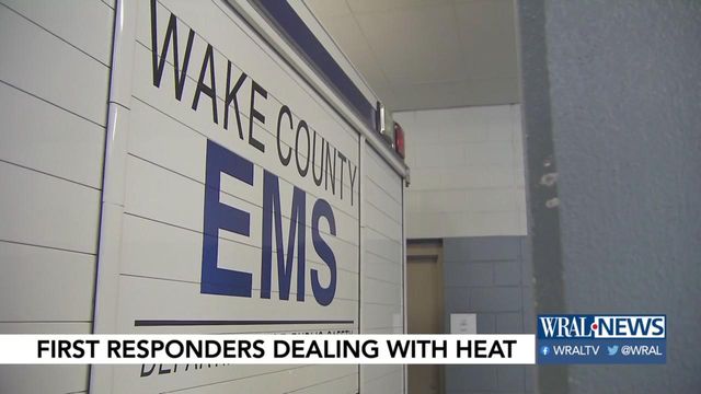 Wake EMS responds to 11 heat-related calls in 24 hours