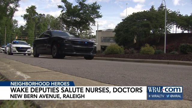 Wake County deputies pay salute to nurses, doctors during virus outbreak