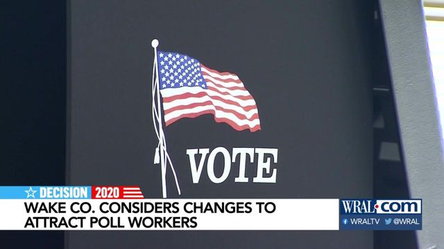 Wake County considers changes to attract poll workers 