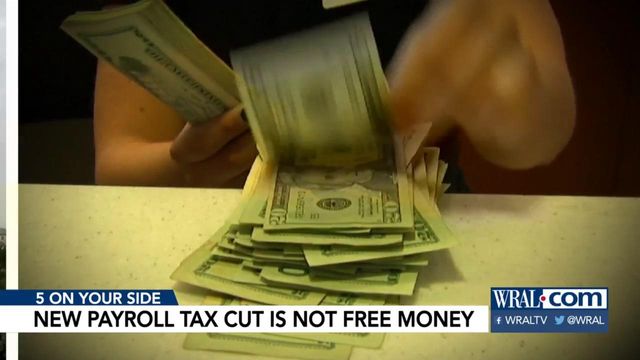 5 On Your Side: New payroll tax is not free money 