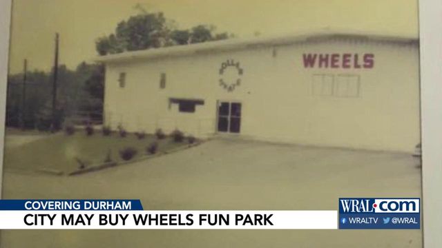 Durham may buy Wheels Family Fun Park 