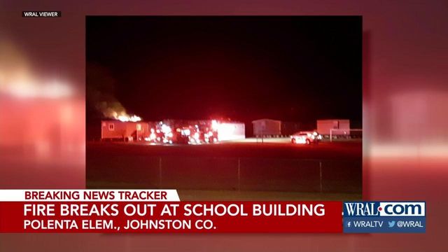 Fire breaks out at Polenta Elementary in Johnston County