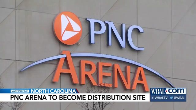 PNC Arena to become mass vaccination site for Wake County