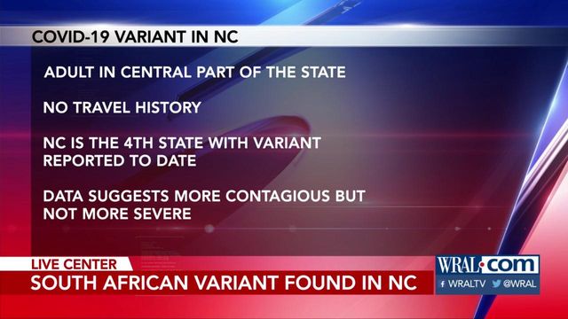 First case of South African coronavirus variant found in North Carolina 