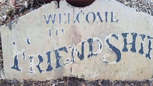 Friendship community sign. (Image courtesy of Friends of Friendship Community, NC Facebook page)
