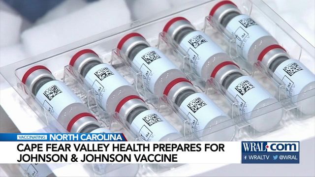 Cape Fear Valley Health prepares for Johnson & Johnson COVID-19 vaccine