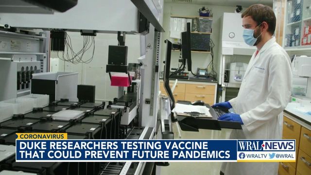 Duke researchers create vaccine that could prevent future pandemics 