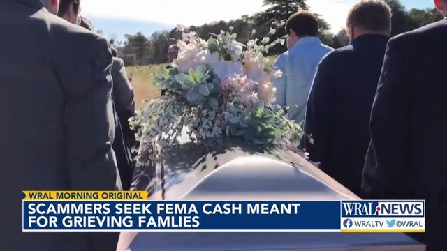 Scammers seek FEMA money meant for grieving families
