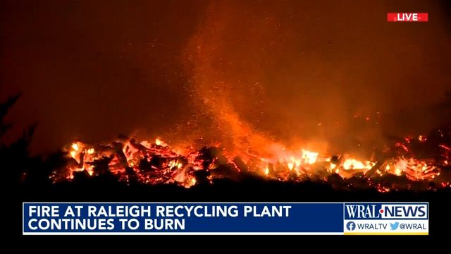 Raleigh recycling plant fire continues to burn Wednesday morning