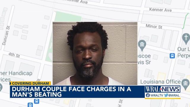 Durham couple faces charges in man's beating