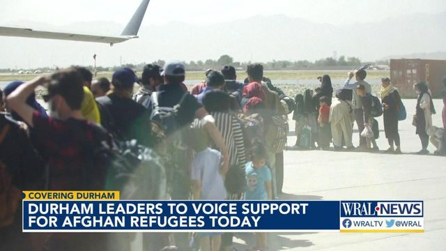 Durham officials say Afghan refugees welcome
