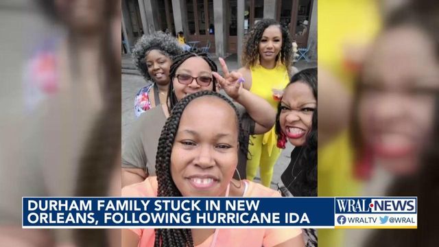 Durham family stuck in New Orleans following Hurricane Ida