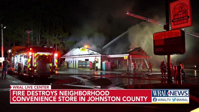 Fire destroys neighborhood convenience store in Johnston County 