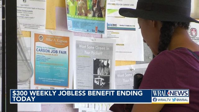$300 weekly jobless benefits ending Monday