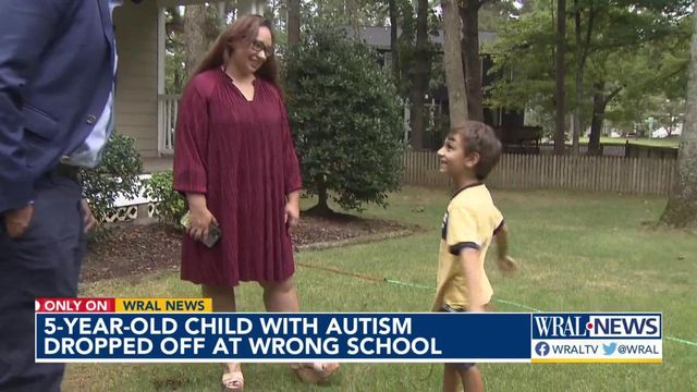Wake Co. mother distraught after 5-year-old with autism dropped off at wrong school