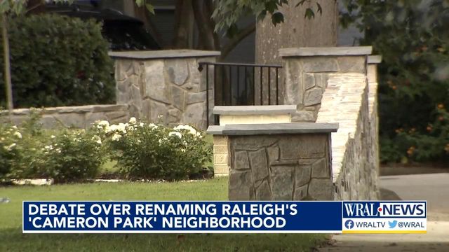Debate continues over renaming Raleigh's Cameron Park neighborhood 